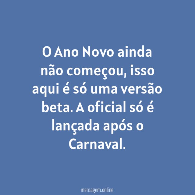 O Ano Novo ainda não começou
