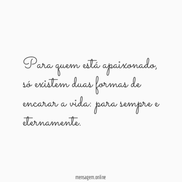 Para quem está apaixonado