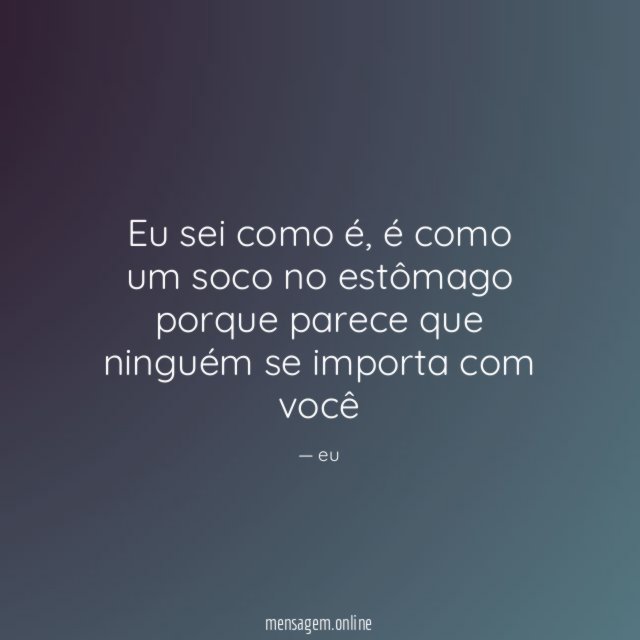 Eu sei como é