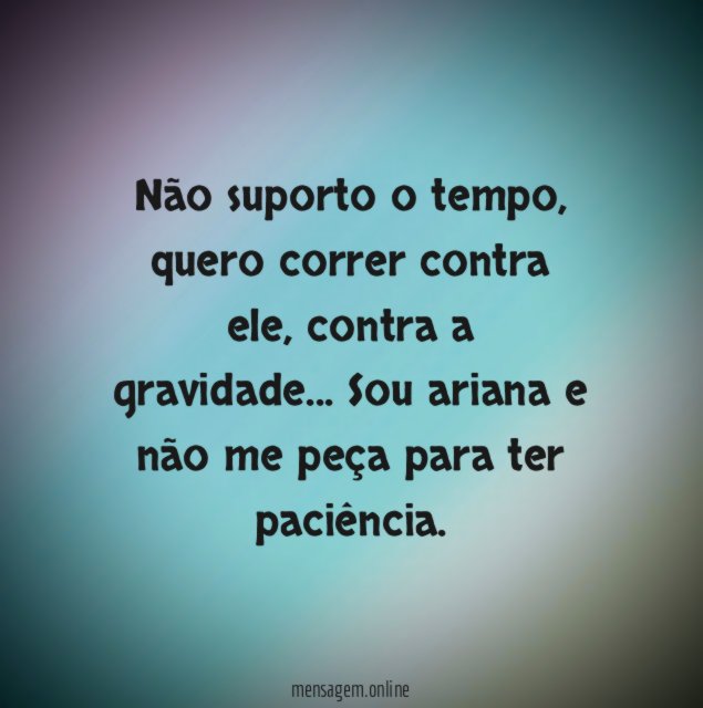 Não suporto o tempo