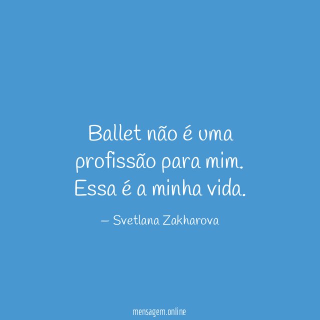 Ballet não é uma profissão para mim