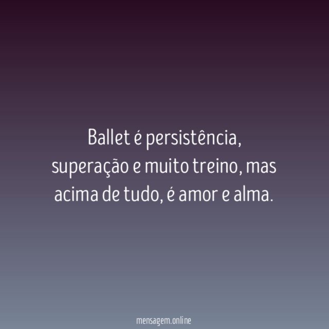 Ballet é persistência