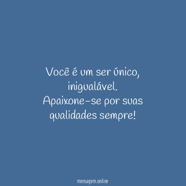 Você é um ser único