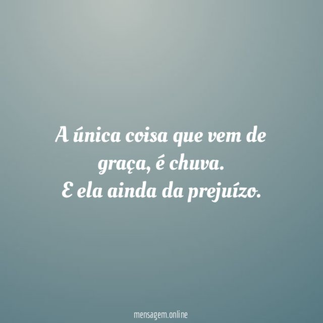 A única coisa que vem de graça