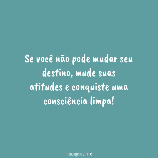 Se você não pode mudar seu destino