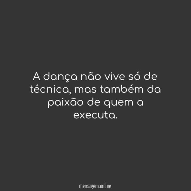 A dança não vive só de técnica
