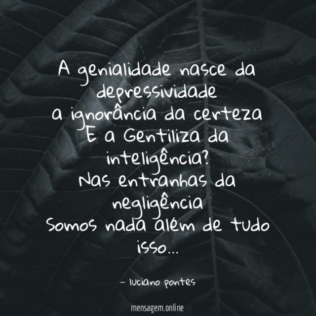 A genialidade nasce da depressividade