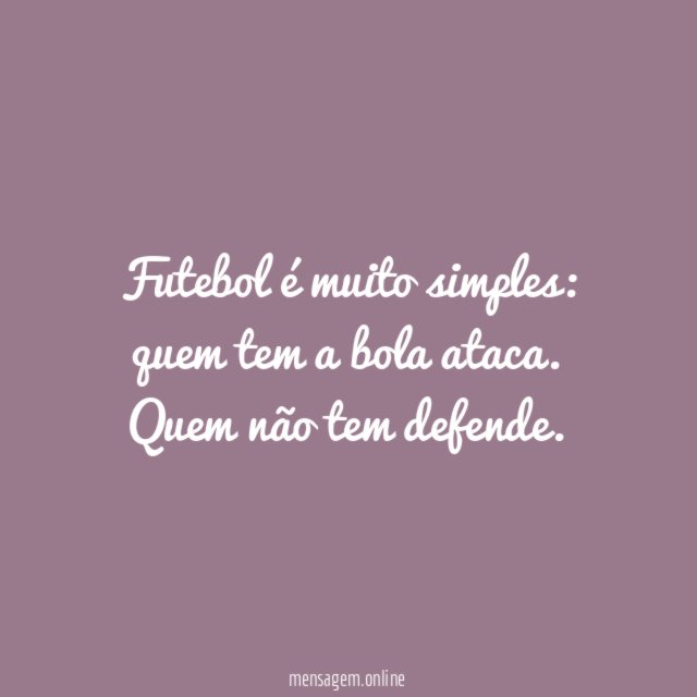 Futebol é muito simples