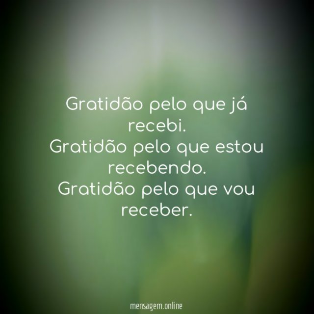 Gratidão pelo que já recebi