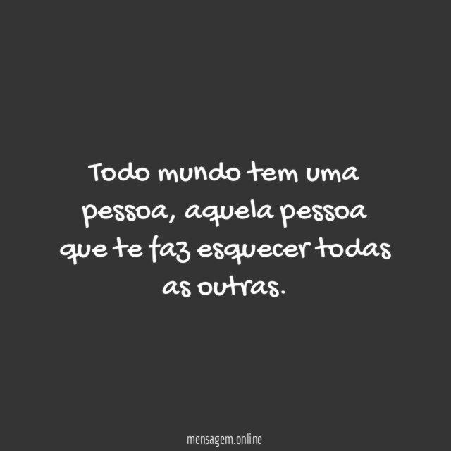 Todo mundo tem uma pessoa