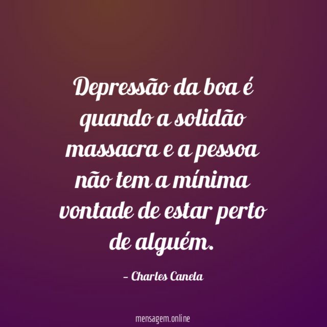 Depressão da boa é quando a solidão massacra