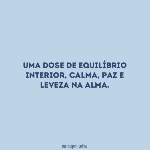 Uma dose de equilíbrio interior