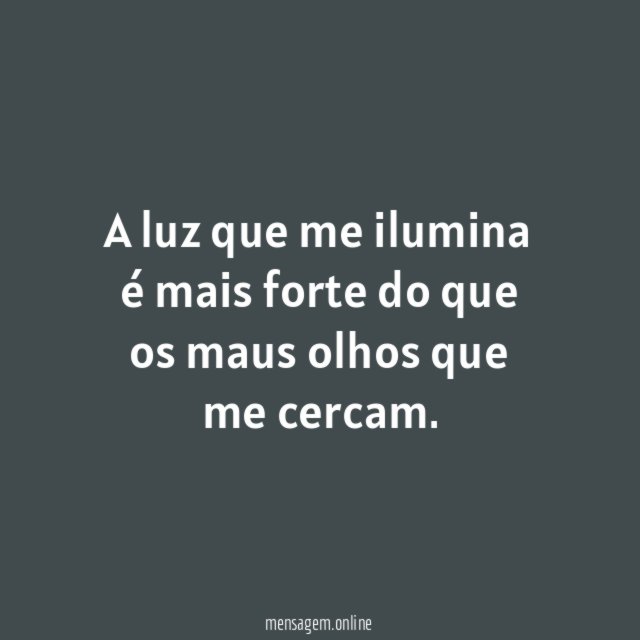 A luz que me ilumina é mais forte