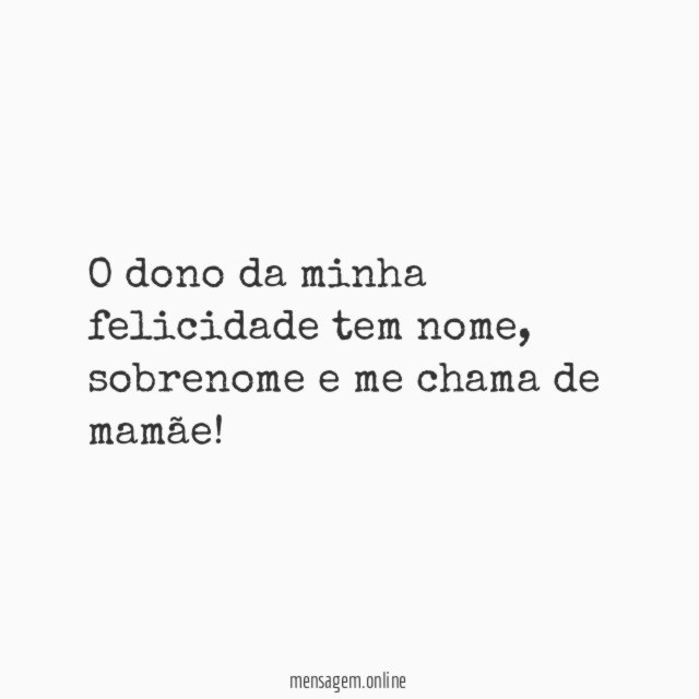 O dono da minha felicidade tem nome