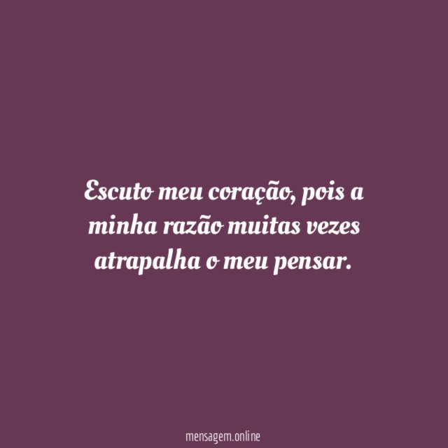 Escuto meu coração