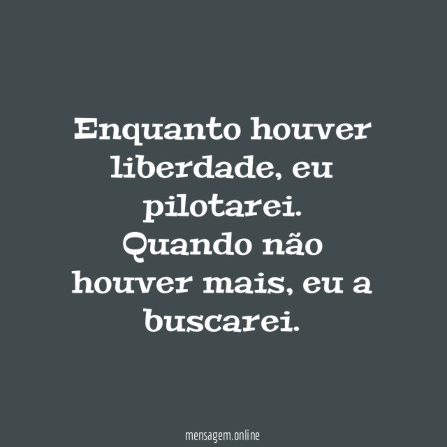 Enquanto houver liberdade