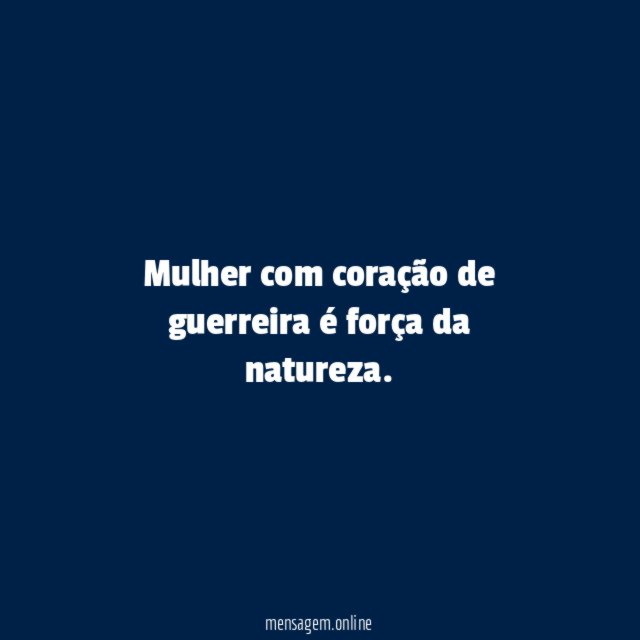 Mulher com coração de guerreira é força da natureza