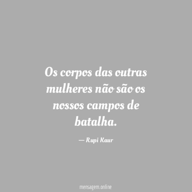 Os corpos das outras mulheres não são os