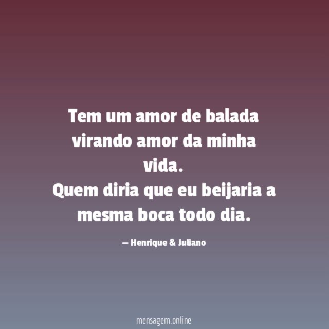 Tem um amor de balada virando amor da minha vida