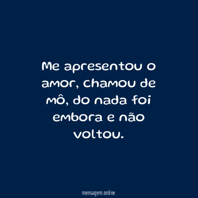 Me apresentou o amor