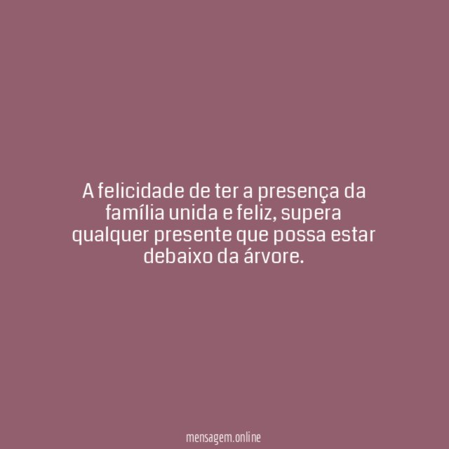A felicidade de ter a presença da família
