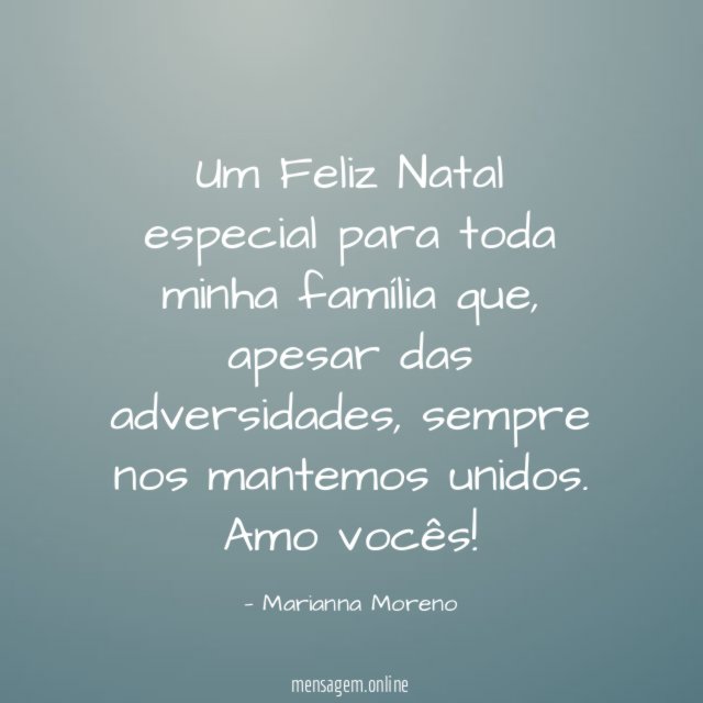 Um Feliz Natal especial para toda minha família que