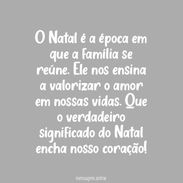 O Natal é a época em que a família se reúne
