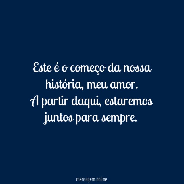 Este é o começo da nossa história