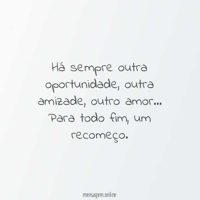 Há sempre outra oportunidade