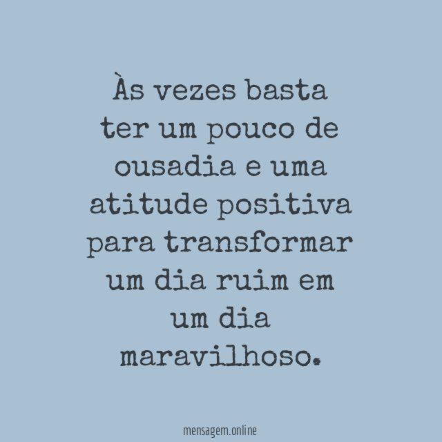 Às vezes basta ter um pouco de ousadia