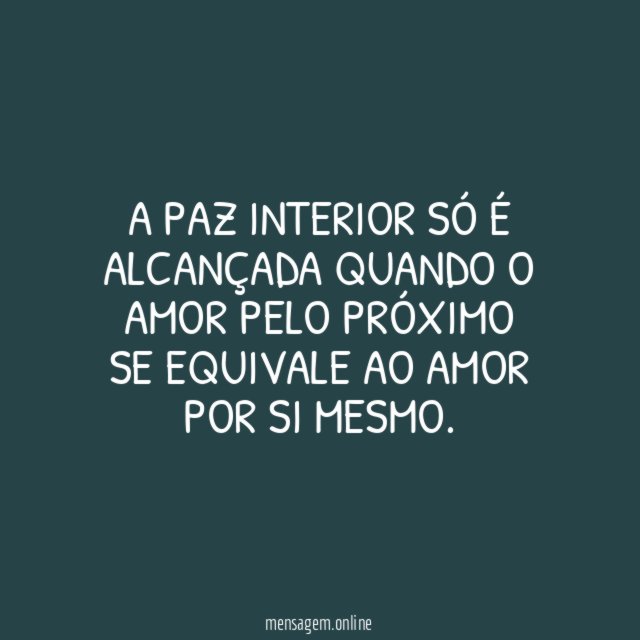 A paz interior só é alcançada quando