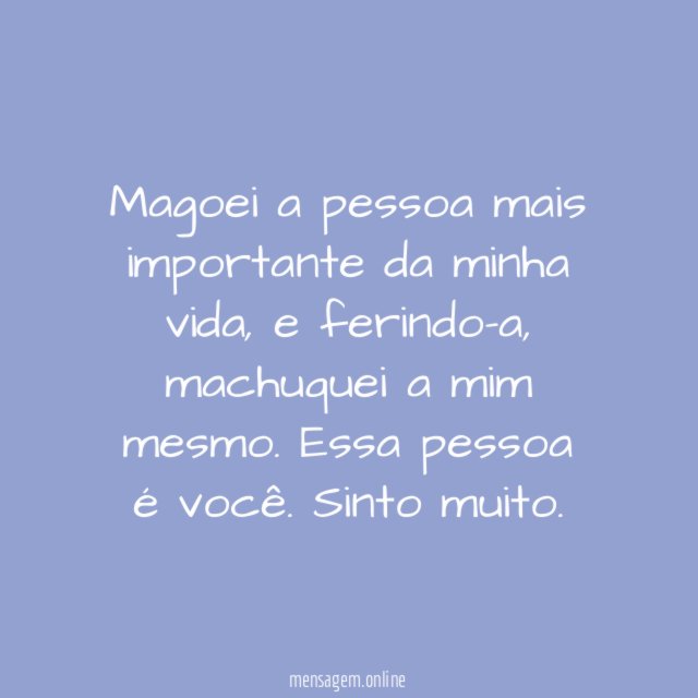 Magoei a pessoa mais importante da minha vida