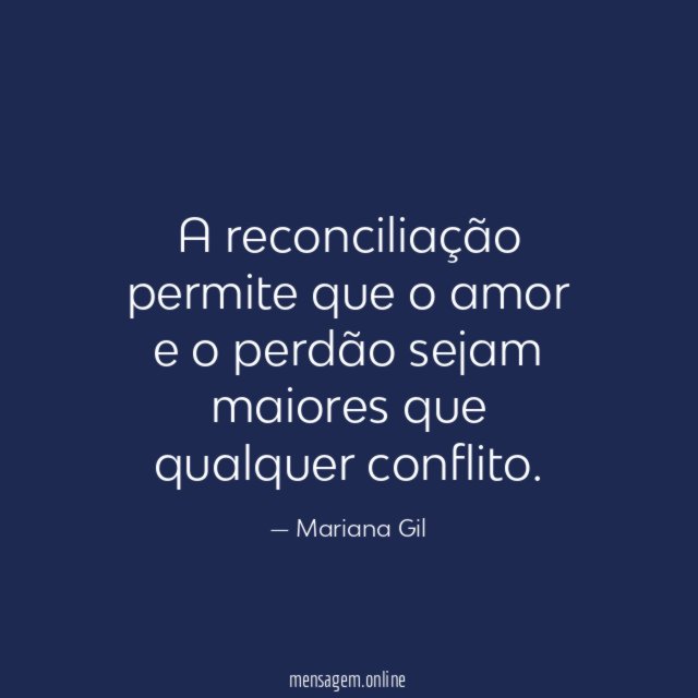A reconciliação permite que o amor