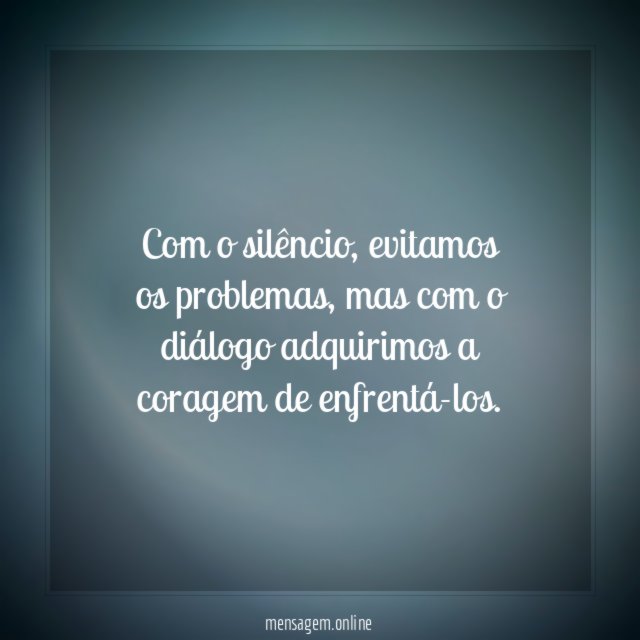 Com o silêncio
