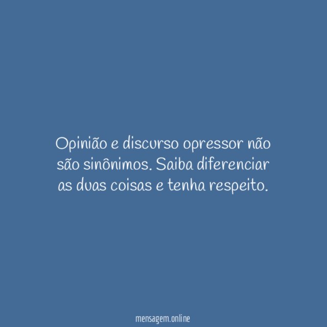 Opinião e discurso opressor não são sinônimos