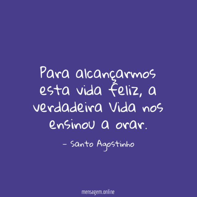 Para alcançarmos esta vida feliz
