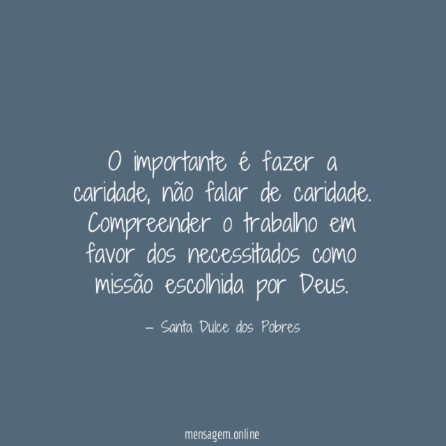 O importante é fazer a caridade