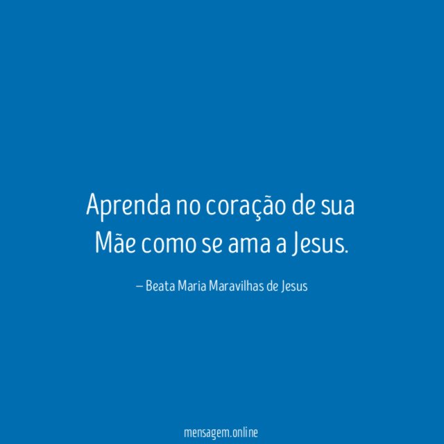 Aprenda no coração de sua Mãe como se