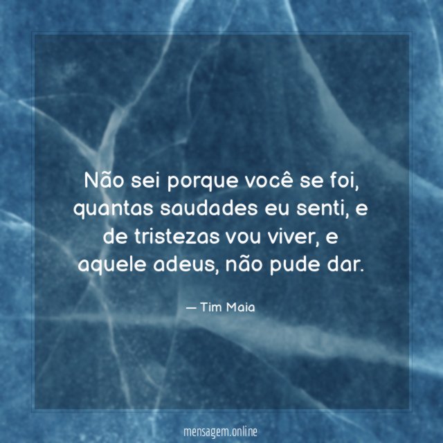 Não sei porque você se foi