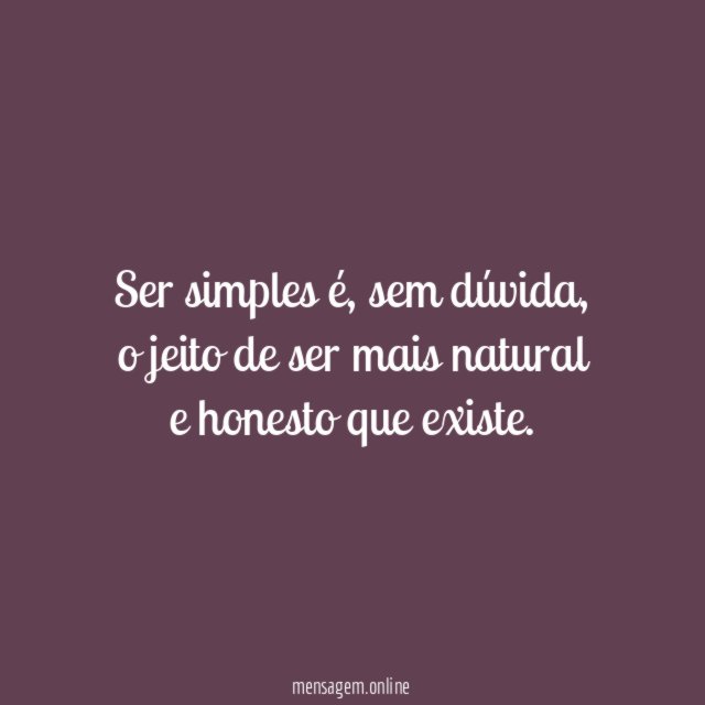 Ser simples é