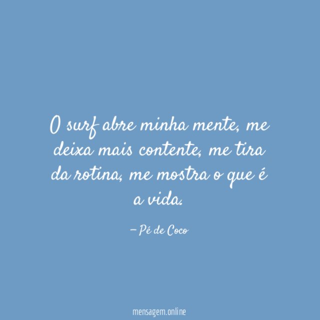 O surf abre minha mente