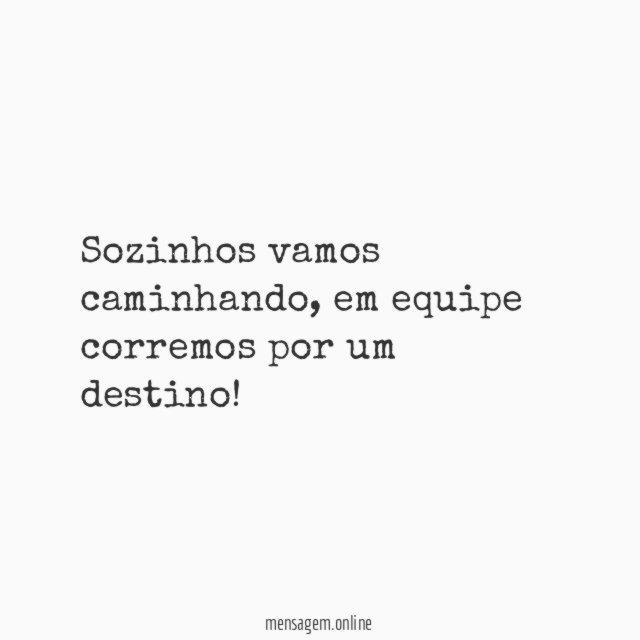 Sozinhos vamos caminhando