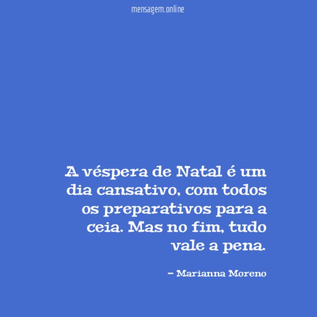A véspera de Natal é um dia cansativo