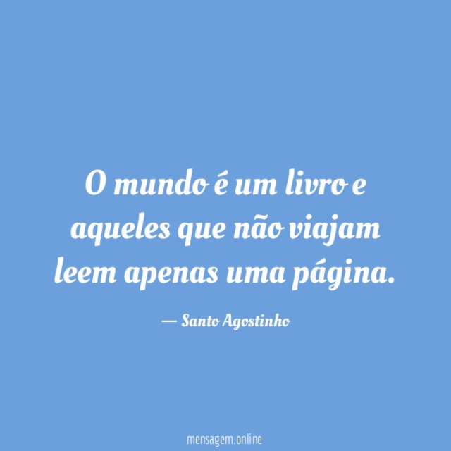 O mundo é um livro e aqueles que