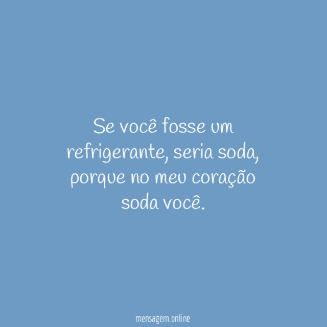 Se você fosse um refrigerante