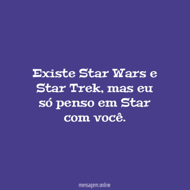 Existe Star Wars e Star Trek