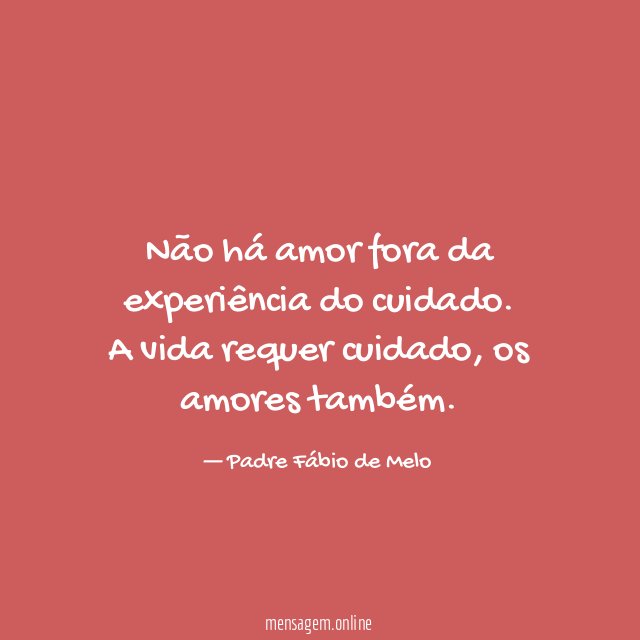 Não há amor fora da experiência do cuidado