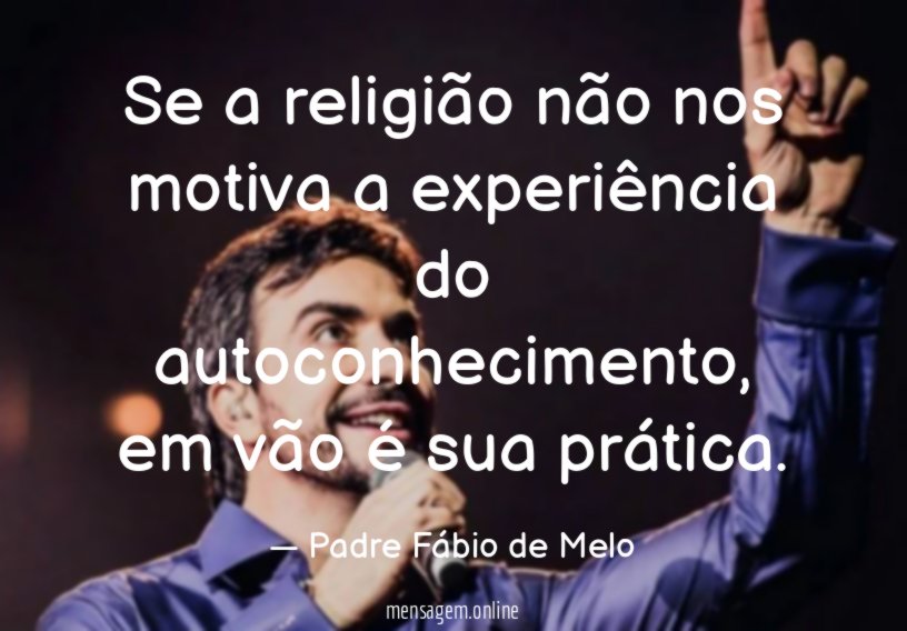 Se a religião não nos motiva a experiência