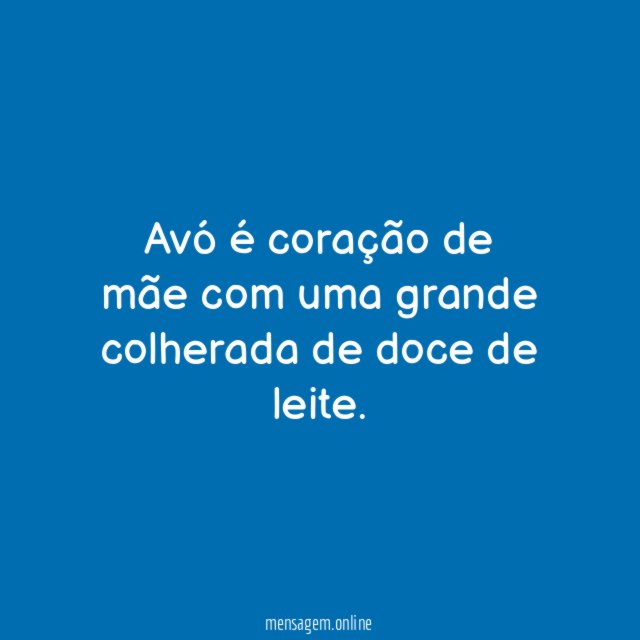 Avó é coração de mãe com uma grande
