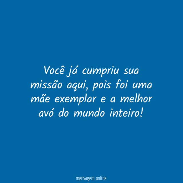 Você já cumpriu sua missão aqui